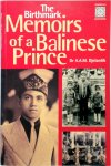 A. A. M. Djelantik - The Birthmark Memoirs of a Balinese Prince