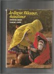 Kishore Singh, Karoki Lewis - Jodhpur, Bikaner, Jaisalmer: Desert Kingdoms