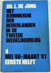 Dr. L. de Jong - Het Koninkrijk der Nederlanden in de tweede wereldoorlog -4 - mei '40 - mrt'41 - 1e helft  - Dr. L. de Jong