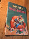 Hajema & Den Hollander & Cornelius - Dossier Mussengang - Het leven in een Gronings studentenhuis 1984-1995