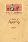 Daniel Vallat (ed) - Vergilius orator. Lire et commenter les discours de l? n ide dans l?Antiquit  tardive