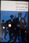 BUYSSE Cyriel - Het recht van de sterkste [Het recht van den sterkste - 1893]