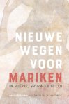 Monica Boschman - Nieuwe wegen voor Mariken