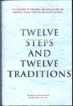  - Twelve Steps and Twelve Traditions