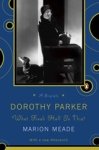 Marion Meade - Dorothy Parker