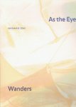 ZENS, Rosemarie - Rosemarie Zens - As the Eye Wanders. [New].