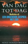 Neale Donald Walsch - Van dag tot dag Neale Donald Walsch - Van dag tot dag