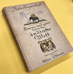 HAGENBECK, JOHN. - Kreuz und quer durch die indische Welt. Erlebnisse und Abenteuer in Vorder- und Hinterindien, Sumatra, Java  und auf den Andamanen. Bearbeitet und herausgegeben von Victor Ottmann.
