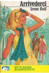 Reif, Irene - Arrivederci
