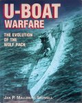 Showell, Jak P. Mallmann - U-Boat Warfare: The Evolution of the Wolf Pack