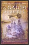Martín, Esteban / Carranza, Andreu - De Gaudi sleutel Martín, Esteban / Carranza, Andreu - De Gaudi sleutel