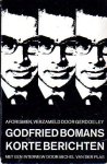 Bomans, Godfried - Korte berichten. Aforismen verzameld door Gerd de Ley