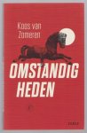 Zomeren, Koos van - Omstandigheden, roman