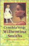 Cynthia Voigt - Wilhemina smiths