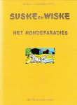 Vandersteen Willy - Suske en Wiske - Het hondeparadies ( Drents - luxe uitgave)