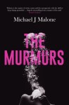 Malone, Michael J. - The Murmurs