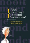 Piet van Sterkenburg - Nooit meer met je mond vol tanden!