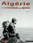 René Bail - Algérie Les combattants des djebels