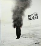 Mario Cresci - Future Images