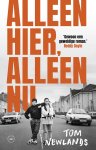 Tom Newlands - Alleen Hier, Alleen Nu