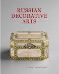 Coleman-Sparke, Cynthia: - Russian Decorative Arts