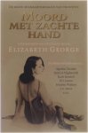 Elisabeth George - Moord met zachte hand. De beste misdaadverhalen van vrouwen