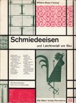 Braun-Feldweg, W. - Schmiedeeisen und Leichtmetall am Bau