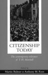 MARTIN I A (UNIVERSITY OF SURREY,  UK) Bulmer ; Anthony Rees - Citizenship Today