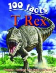 Steve Parker - 100 Facts T Rex Steve Parker - 100 Facts T Rex