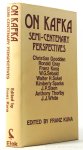 KAFKA, F., KUNA, F., (ED.) - On Kafka. Semi-centenary perspectives.