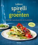 Tanja Dusy 147404 - Lekkere spirelli van groenten Gemakkelijke en gezonde gerechten met de spiraalsnijder