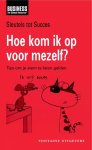 Diversen - Hoe Kom Ik Op Voor Mezelf