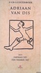 Dis, Adriaan van - Adriaan van Dis leest Nathan Sid en Een waarze Sat - 3CD-luisterboek (LUISTERBOEK)