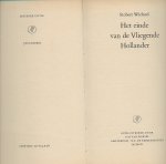 Wieland, Robert met zwart-wit illustraties van Pim van Boxsel - Het Einde van de Vliegende Hollander  Leeftijd 12-15 Jaar