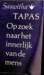 Saswitha - Tapas. Op zoek naar het innerlijk van de mens