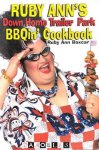 Ruby Ann Boxcar - Ruby Ann's Down Home Trailer Park BBQin' Cookbook