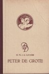 Locher, Th.J.G. - Peter de Grote