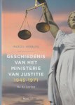 Verburg, Marcel - Geschiedenis van het Ministerie van Justitie 1945-1971. Van bevrijding naar vernieuwing