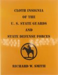 Stephen D Johnson Gary S Poppleton - Cloth insignia of the U.S. state guards and state defense forces