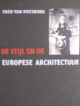 Doesburg, Theo. / Cees Boekraad - Theo van Doesburg.   - De Stijl en de Europese Architectuur. - De Architectuuropstellen in Het Bouwbedrijf 1924-1931