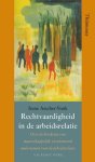 Irene Asscher-Vonk - Annalen van het Thijmgenootschap 98.5 -   Rechtvaardigheid in de arbeidsrelatie