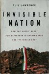 Quil Lawrence 289630 - Invisible Nation: how the Kurds' quest for statehood is shaping Iraq and the Middle East