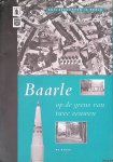 Ragas, Ed - Baarle op de grens van twee eeuwen: enclavedorpen in beeld