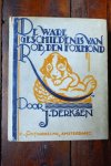 Derksen, J - DE WARE GESCHIEDENIS VAN ROB DEN FOXHOND