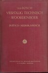 Bosch ten, A - Viertalig technisch woordenboek Duitsch - Nederlandsch