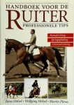 Petra Hölzel 125014, Wolfgang Hölzel 125015, Martin Plewa 125016, E. van Der Putten - Handboek voor de ruiter Professionele tips. Basisafrichting, springopleiding, dressuurtraining)