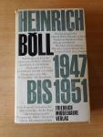 Boll, Heinrich - 1947 bis 1951