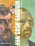 Druick, Douglas W. & Peter Kort Zegers - Van Gogh en Gauguin. Het Atelier Van Het Zuiden