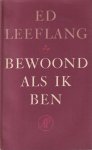 Leeflang, Ed - Bewoond als ik ben: Gedichten