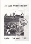 Nantko Boddema, - Voetbal - 75 jaar Muntendam 1926 20 mei 2001